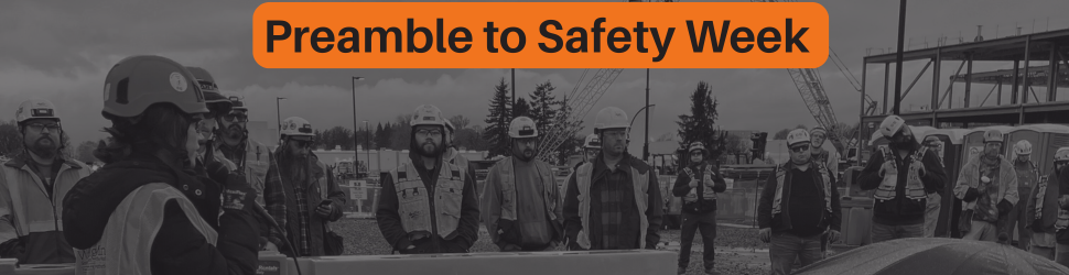 Preamble to Safety Week